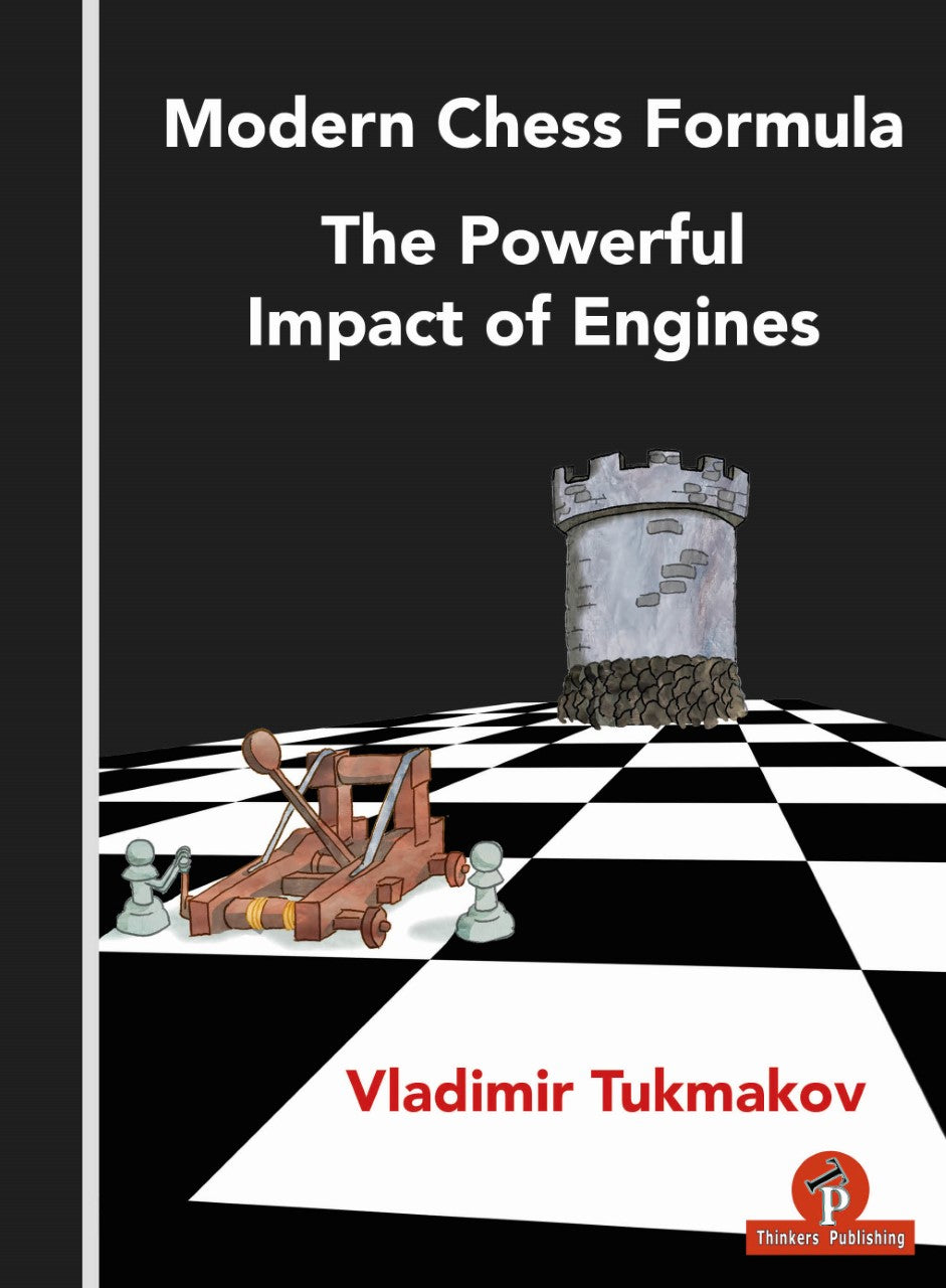 Tukmakov: Modern Chess Formula