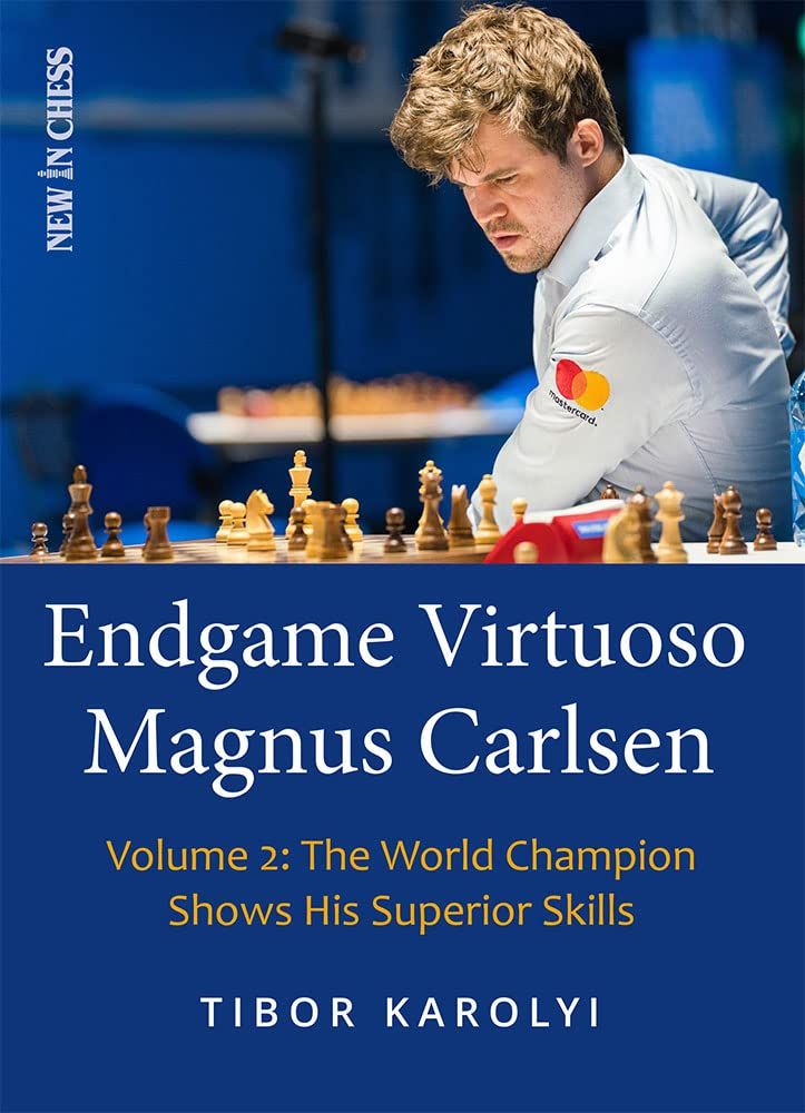 Karolyi: Endgame Virtuoso Magnus Carlsen - Volume 2