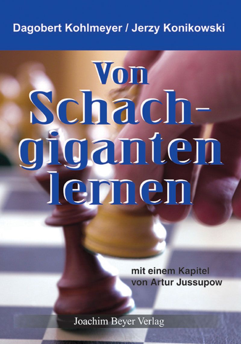 Kohlmeyer/Konikowski: Von Schachgiganten lernen