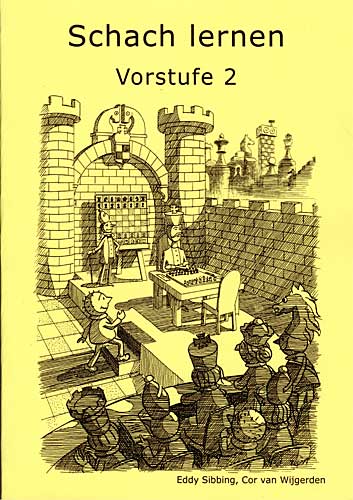 Van Wijgerden: Schach lernern - Vorstufe 2 (Stappenmethode)