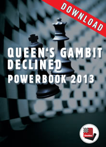 Queen's Gambit Declined Powerbook 2013